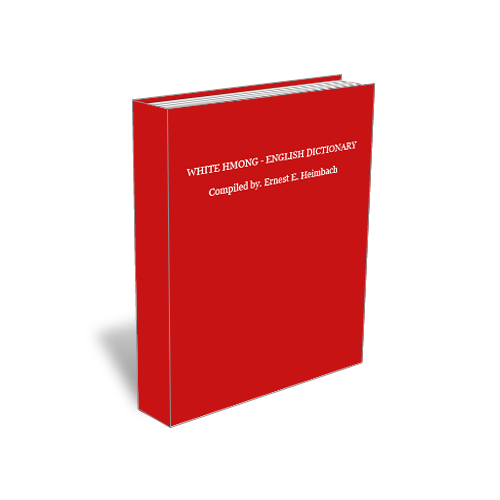 Red hardcover dictionary titled White Hmong-English Dictionary compiled by Erneste H. Heimbach.
