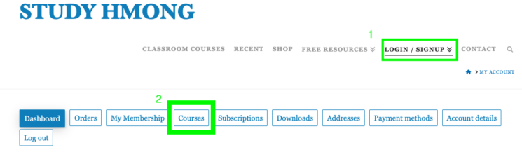 courses are accessed through your login page and the courses section.