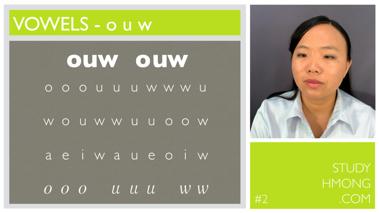 Educational chart labeled vowels o, u, and w with rows of practice letters, alongside a portrait of a woman on a gray background and a green panel reading Study Hmong.com #2.