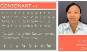 Language lesson chart titled Consonant - t with rows of syllables and example words on the left, and a portrait of a woman on the right above a STUDY HMONG .COM label.