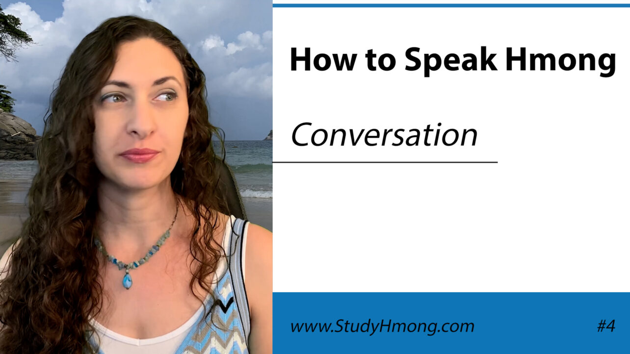Woman standing in front of a beach backdrop beside text that says How to Speak Hmong and Conversation, with StudyHmong.com at the bottom.