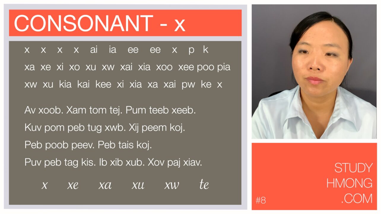 Educational slide about the Hmong consonant x, with sample syllables and words on the left and a portrait of a woman on the right.