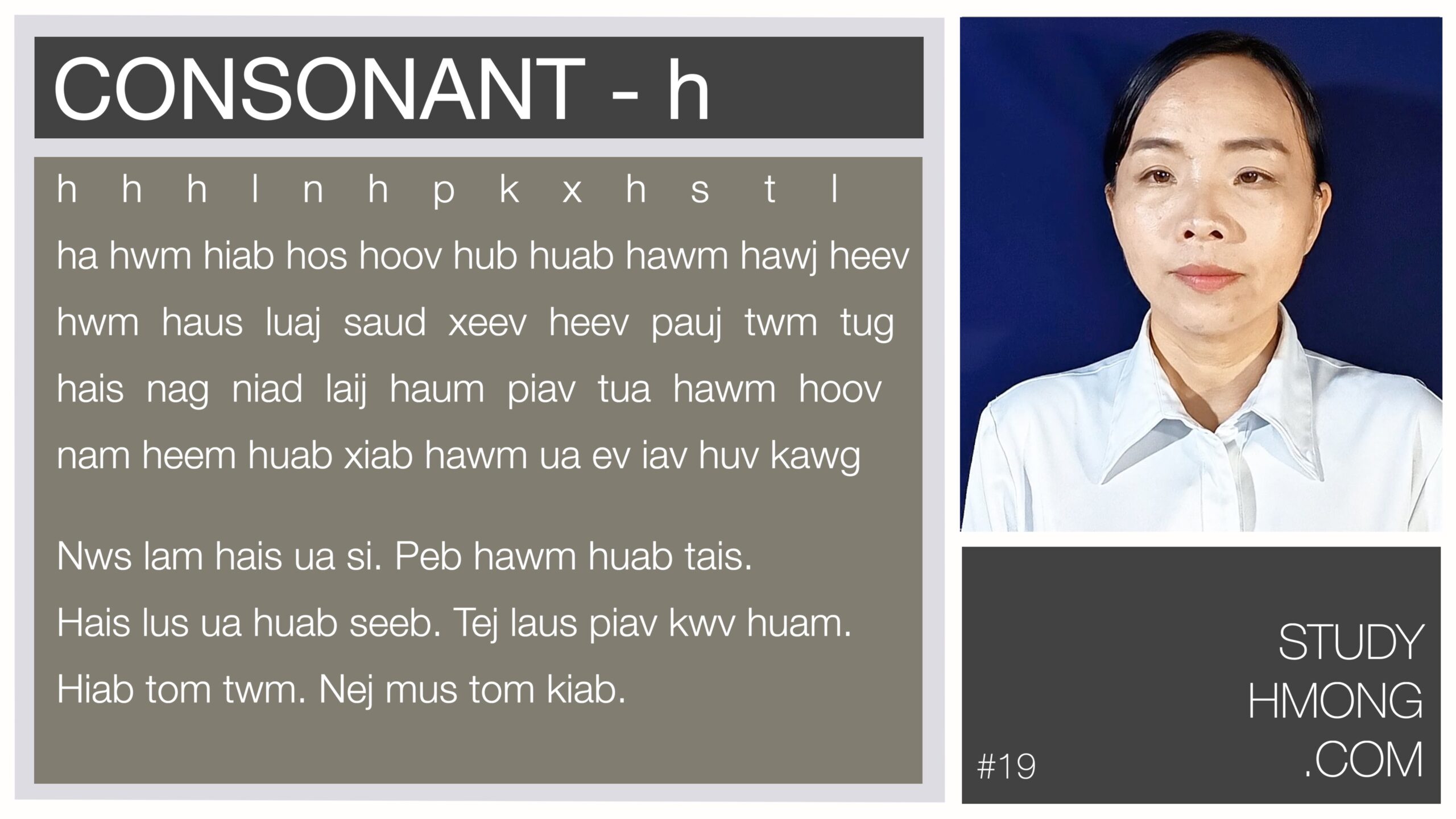 Educational slide titled consonant h with rows of Hmong letter examples and sample sentences on the left, and a portrait of a woman in a white shirt on the right.